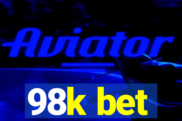 98k bet